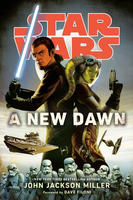 A New Dawn: Star Wars by Miller, John Jackson