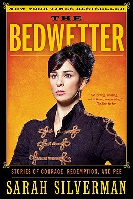 The Bedwetter by Silverman, Sarah