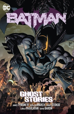 Batman Vol. 3: Ghost Stories by Tynion IV, James