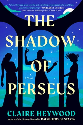 The Shadow of Perseus by Heywood, Claire