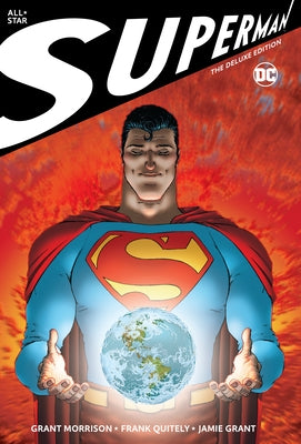 All Star Superman: The Deluxe Edition by Morrison, Grant