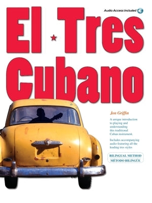 El Tres Cubano Book/Online Audio [With Audio CD] by Griffin, Jon