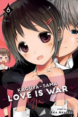 Kaguya-Sama: Love Is War, Vol. 6 by Akasaka, Aka