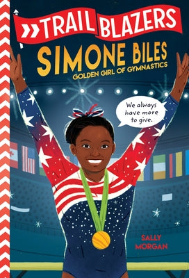 Trailblazers: Simone Biles by Morgan, Sally J.