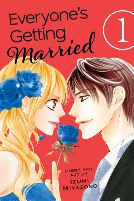 Everyone's Getting Married, Vol. 1 by Miyazono, Izumi