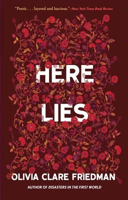 Here Lies by Clare Friedman, Olivia