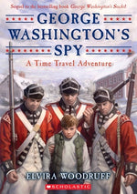 George Washington's Spy by Woodruff, Elvira