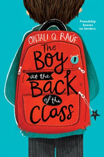 The Boy at the Back of the Class by Ra&#250;f, Onjali Q.