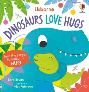 Dinosaurs Love Hugs by Bryan, Lara