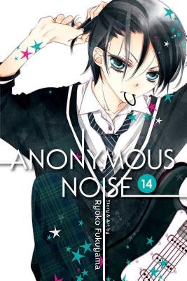 Anonymous Noise, Vol. 14 by Fukuyama, Ryoko