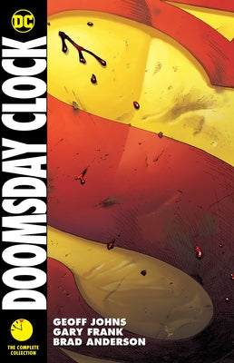 Doomsday Clock: The Complete Collection by Johns, Geoff