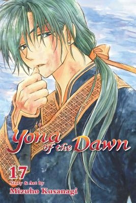 Yona of the Dawn, Vol. 17 by Kusanagi, Mizuho