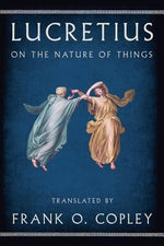 On the Nature of Things by Lucretius