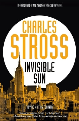 Invisible Sun by Stross, Charles