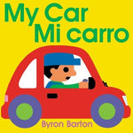 My Car/Mi Carro: Bilingual English-Spanish by Barton, Byron