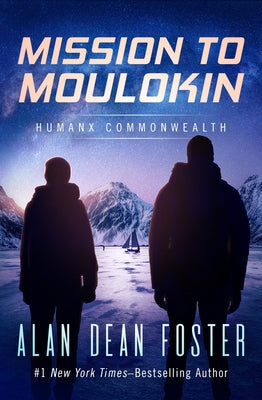 Mission to Moulokin by Foster, Alan Dean