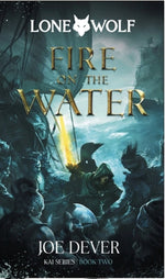 Fire on the Water: Kai Series Volume 2 by Dever, Joe