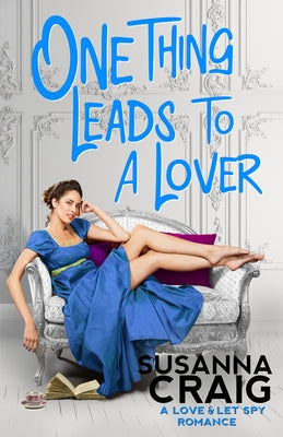 One Thing Leads to a Lover by Craig, Susanna