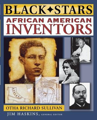 African American Inventors by Sullivan, Otha Richard