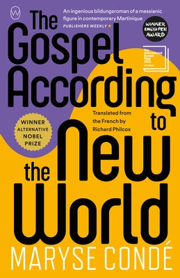 The Gospel According to the New World by Cond&#233;, Maryse