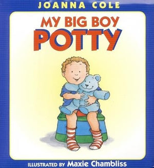 My Big Boy Potty by Cole, Joanna