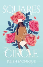 Squares In My Circle by Monique, Keish