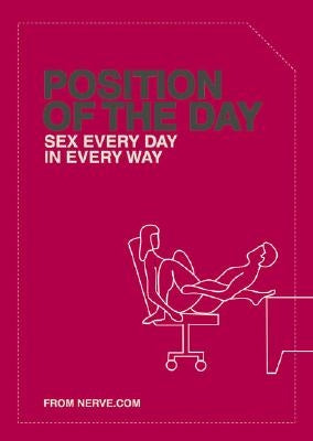 Position of the Day: Sex Every Day in Every Way by Nerve Com