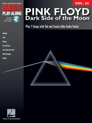 Pink Floyd - Dark Side of the Moon Bass Play-Along Volume 23 Book/Online Audio [With CD (Audio)] by Pink Floyd