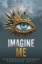 Imagine Me by Mafi, Tahereh