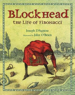 Blockhead: The Life of Fibonacci by D'Agnese, Joseph