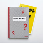 Photo No-Nos: Meditations on What Not to Photograph (Letterpress Edition) by Fulford, Jason