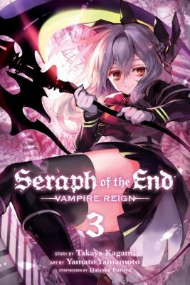 Seraph of the End, Vol. 3: Vampire Reign by Kagami, Takaya