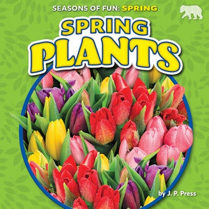 Spring Plants by Press, J. P.