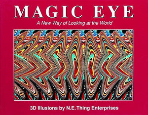 Magic Eye: A New Way of Looking at the World: Volume 1 by Smith, Cheri