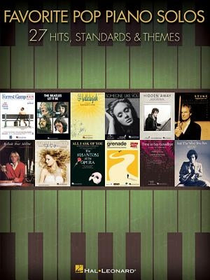 Favorite Pop Piano Solos: 27 Hits, Standards & Themes by Hal Leonard Corp