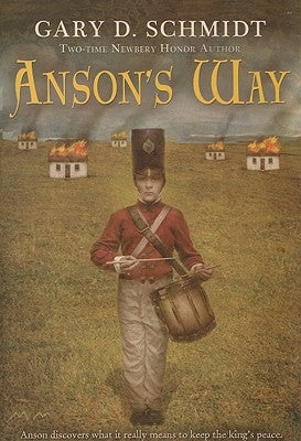 Anson's Way by Schmidt, Gary D.