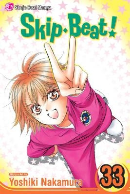 Skip-Beat!, Vol. 33 by Nakamura, Yoshiki