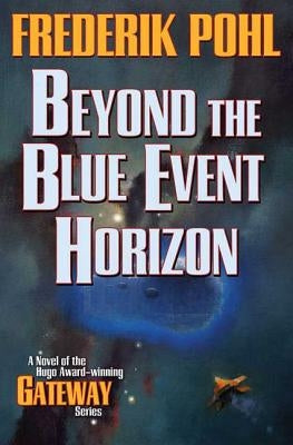 Beyond the Blue Event Horizon by Pohl, Frederik