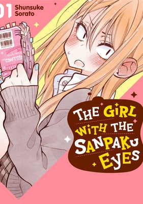 The Girl with the Sanpaku Eyes, Volume 1 by Sorato, Shunsuke