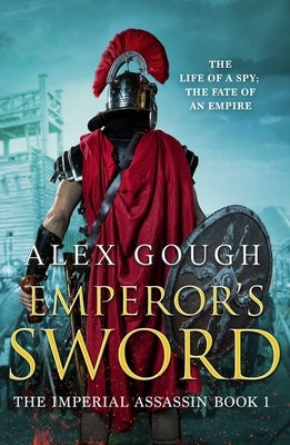 Emperor's Sword by Gough, Alex