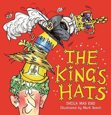 The King's Hats by Bird, Sheila May