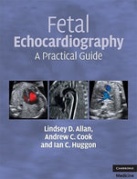 Fetal Echocardiography: A Practical Guide [With DVD] by Allan, Lindsey D.