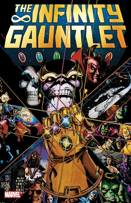 Infinity Gauntlet [New Printing] by Starlin, Jim