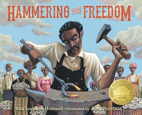 Hammering for Freedom: The William Lewis Story by Hubbard, Rita Lorraine