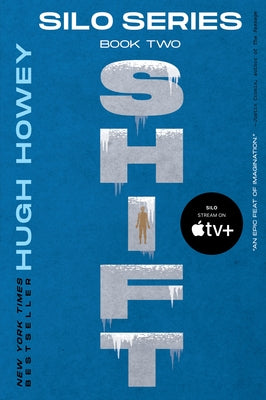 Shift: Book Two of the Silo Series by Howey, Hugh