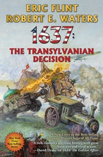 1637: The Transylvanian Decision by Flint, Eric