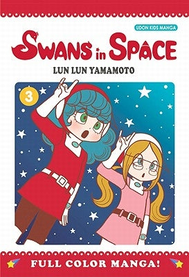 Swans in Space Volume 3 by Yamamoto, Lun Lun