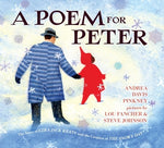 A Poem for Peter: The Story of Ezra Jack Keats and the Creation of the Snowy Day by Pinkney, Andrea Davis