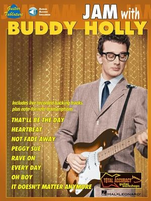 Jam with Buddy Holly Total Accuracy Guitar Workshops Book with Online Audio [With CD] by Holly, Buddy