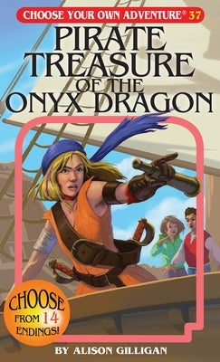 Pirate Treasure of the Onyx Dragon by Gilligan, Alison